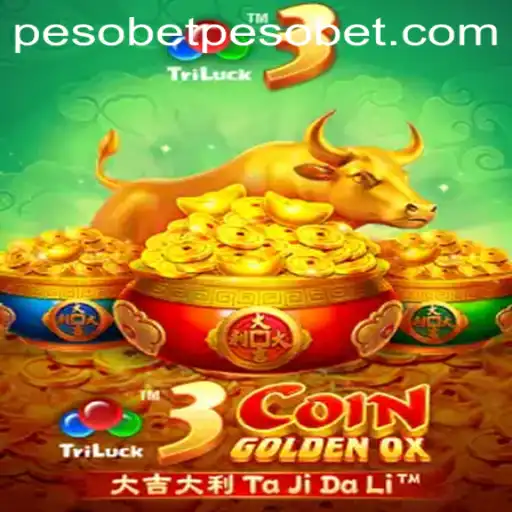 Exploring 3CoinGoldenOX: A Thrilling Adventure in the World of Pesobet
