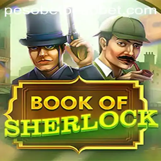 Exploring the Thrilling World of BookOfSherlock with Pesobet